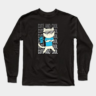 Cute and Cool Long Sleeve T-Shirt